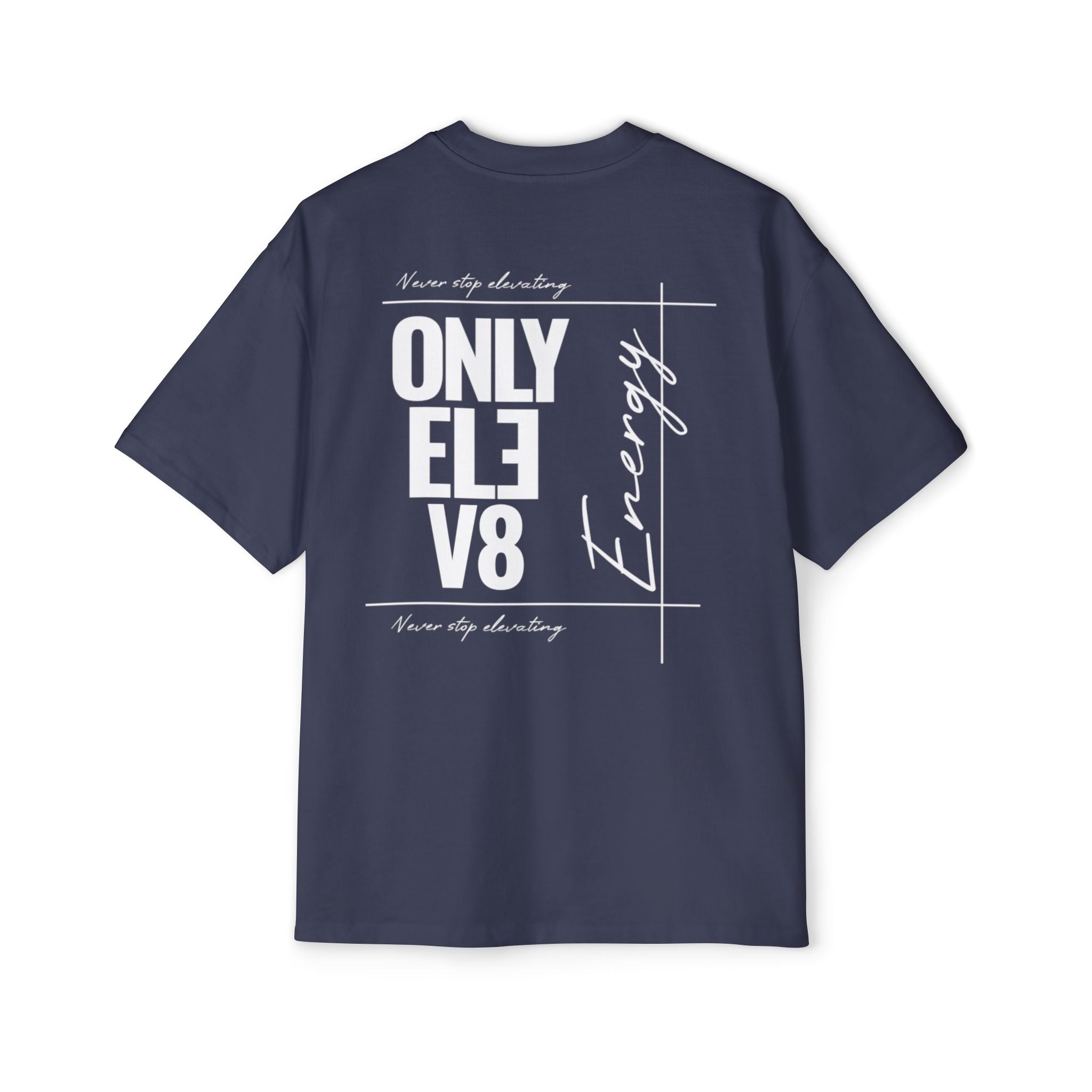 Only Elev8 Energy Tee — Men's Oversized Graphic T-Shirt